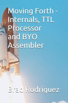 Moving Forth - Internals and TTL Processor: Forth Internals-cover
