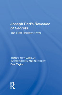 Joseph Perl's Revealer of Secrets: The First Hebrew Novel-cover