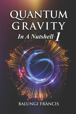 Quantum Gravity in a Nutshell 1 Second Edition-cover