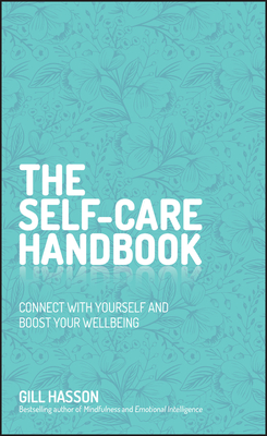 The Self-Care Handbook: Connect with Yourself and Boost Your Wellbeing-cover