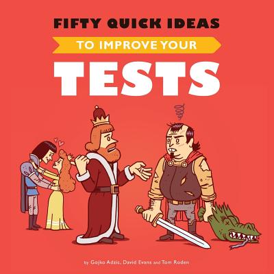 Fifty Quick Ideas To Improve Your Tests (Paperback)-cover