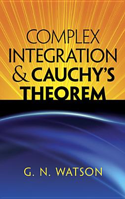 Complex Integration & Cauchy's Theorem-cover