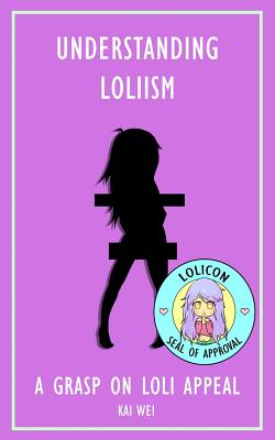 Understanding Loliism: A Grasp on Loli Appeal-cover