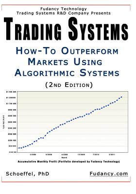 Trading Systems: How-To outperform markets using algorithmic systems (2nd Edition)-cover