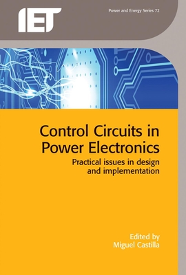 Control Circuits in Power Electronics: Practical Issues in Design and Implementation-cover