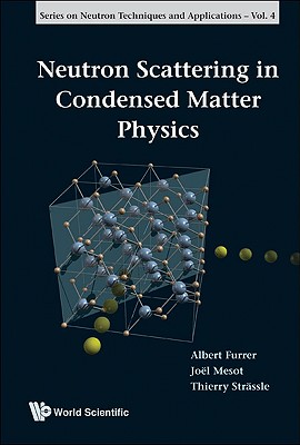Neutron Scattering in Condensed Matter Physics-cover