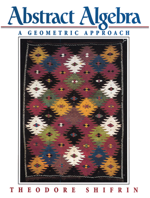 Abstract Algebra: A Geometric Approach-cover