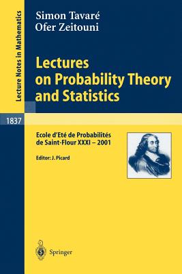 Lectures on Probability Theory and Statistics: Ecole d'Eté de Probabilités de Saint-Flour XXXI - 2001-cover