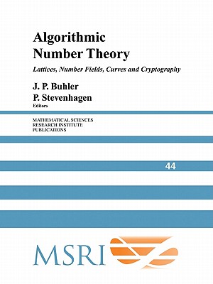 Algorithmic Number Theory: Lattices, Number Fields, Curves and Cryptography-cover