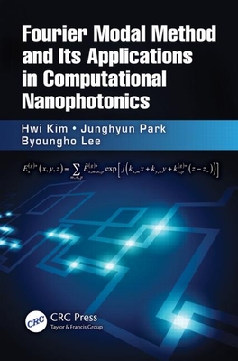 Fourier Modal Method and Its Applications in Computational Nanophotonics-cover