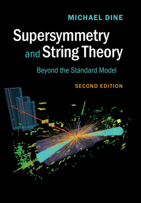 Supersymmetry and String Theory: Beyond the Standard Model-cover