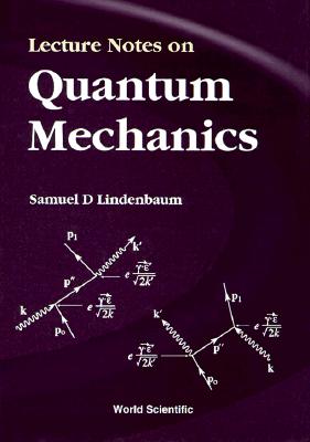 Lecture Notes on Quantum Mechanics-cover