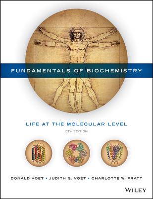 Fundamentals of Biochemistry: Life at the Molecular Level-cover
