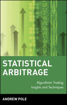 Statistical Arbitrage: Algorithmic Trading Insights and Techniques-cover