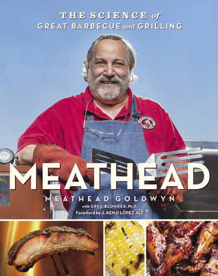 Meathead: The Science of Great Barbecue and Grilling-cover
