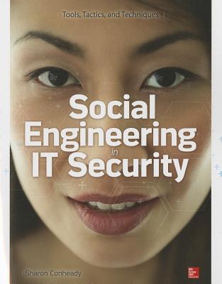 Social Engineering in IT Security: Tools, Tactics, and Techniques-cover