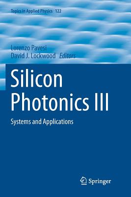 Silicon Photonics III: Systems and Applications-cover