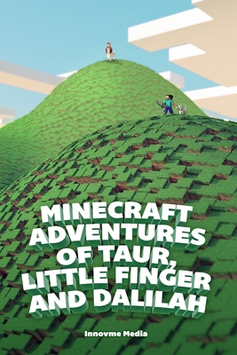 Minecreaft Adventures of Taur, Little Finger and Dalilah-cover
