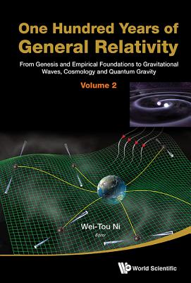 One Hundred Years of General Relativity: From Genesis and Empirical Foundations to Gravitational Waves, Cosmology and Quantum Gravity - Volume 2-cover
