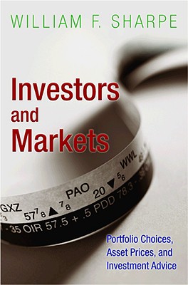 Investors and Markets: Portfolio Choices, Asset Prices, and Investment Advice-cover