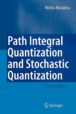 Path Integral Quantization and Stochastic Quantization-cover