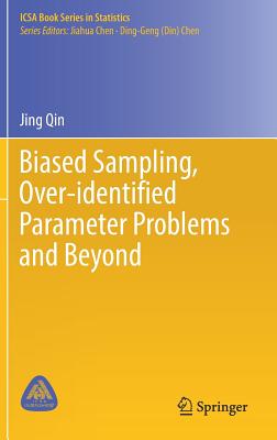 Biased Sampling, Over-Identified Parameter Problems and Beyond-cover