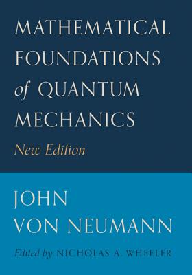 Mathematical Foundations of Quantum Mechanics: New Edition-cover