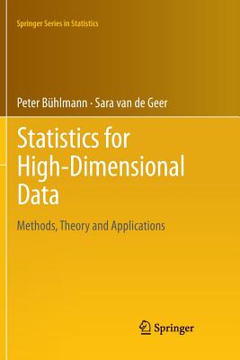 Statistics for High-Dimensional Data: Methods, Theory and Applications-cover