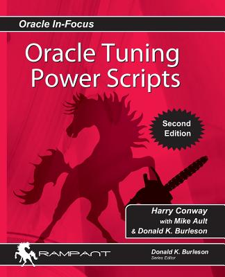 Oracle Tuning Power Scripts: With 100+ High Performance SQL Scripts-cover