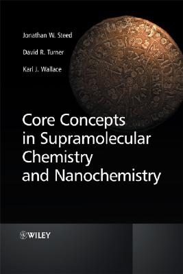 Core Concepts in Supramolecular Chemistry and Nanochemistry-cover