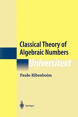 Classical Theory of Algebraic Numbers-cover