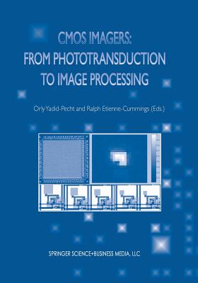 CMOS Imagers: From Phototransduction to Image Processing-cover