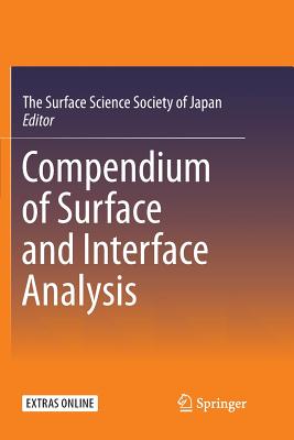 Compendium of Surface and Interface Analysis