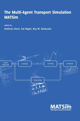 The Multi-Agent Transport Simulation Matsim-cover