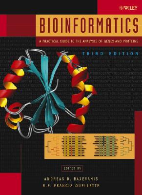 Bioinformatics: A Practical Guide to the Analysis of Genes and Proteins-cover