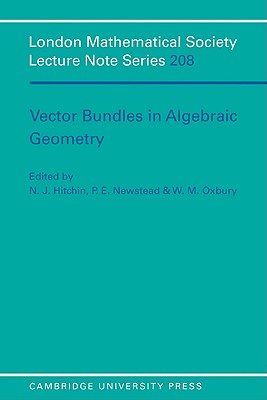 Vector Bundles in Algebraic Geometry-cover