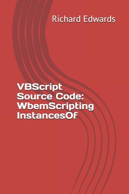 VBScript Source Code: WbemScripting InstancesOf-cover