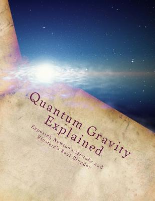 Quantum Gravity Explained: The Quantum Model of Motion and The Energy Cycle-cover