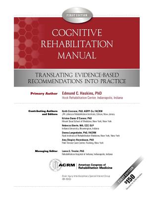 Cognitive Rehabilitation Manual: Translating Evidence-Based Recommendations into Practice-cover