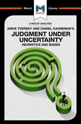 Judgment Under Uncertainty: Heuristics and Biases-cover