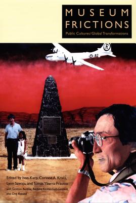 Museum Frictions: Public Cultures/Global Transformations-cover