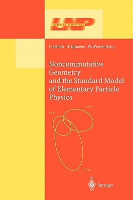 Noncommutative Geometry and the Standard Model of Elementary Particle Physics-cover