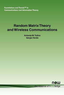 Random Matrix Theory and Wireless Communications-cover