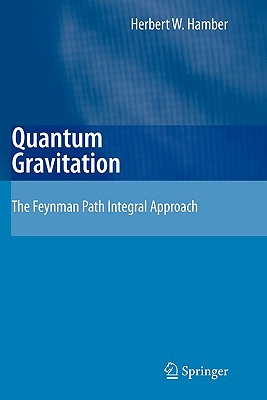 Quantum Gravitation: The Feynman Path Integral Approach-cover
