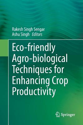 Eco-Friendly Agro-Biological Techniques for Enhancing Crop Productivity-cover