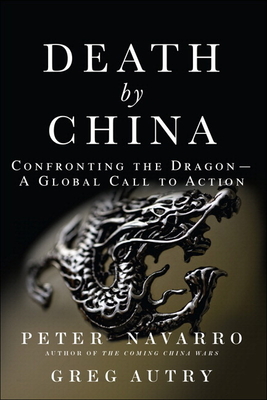 Death by China: Confronting the Dragon - A Global Call to Action-cover
