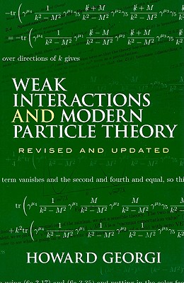 Weak Interactions and Modern Particle Theory-cover