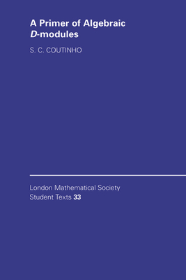 A Primer of Algebraic D-Modules-cover