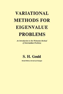 Variational Methods for Eigenvalue Problems: An Introduction to the Weinstein Method of Intermediate Problems (Second Edition)-cover
