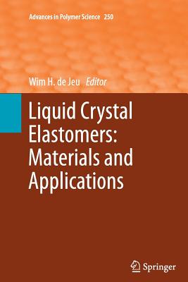 Liquid Crystal Elastomers: Materials and Applications-cover